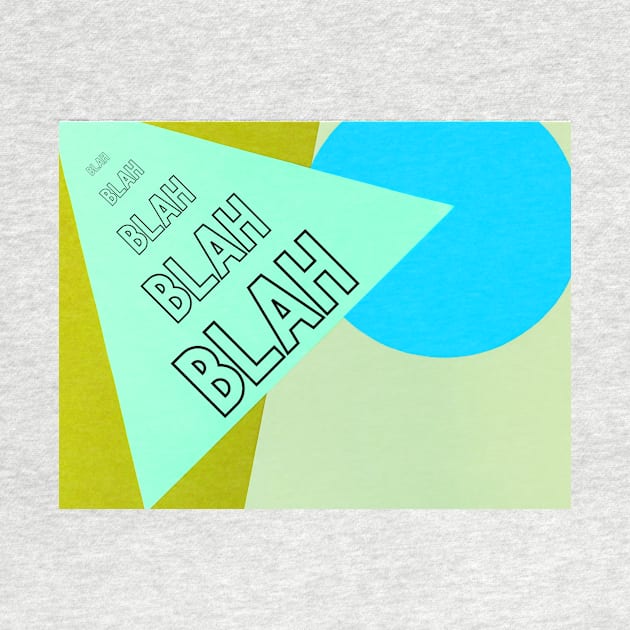 "Blah, blah, blah" by MinnieWilks